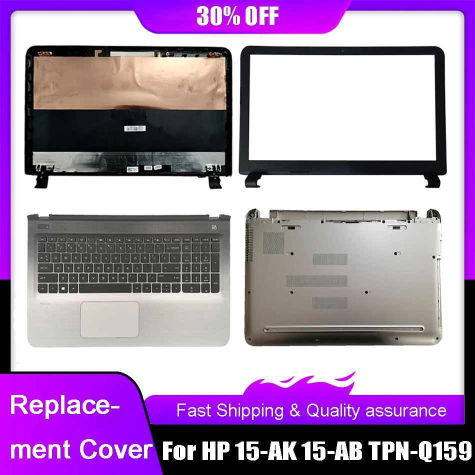 New Laptop LCD Back Cover For HP 15-AK 15-AB TPN-Q159 TPN-Q158 Front Bezel Palmrest Keyboard Upper Bottom Case Silver Black