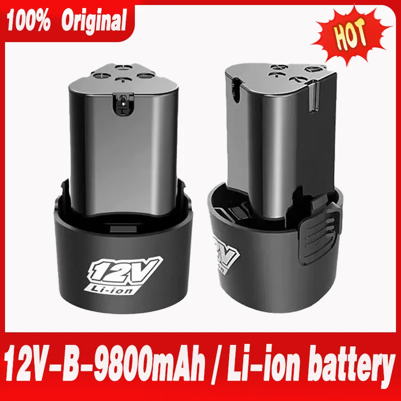 

100%Original 12V 9800mAh type B electric tool universal charging battery,electric screwdriver,electric drill lithium-ion battery