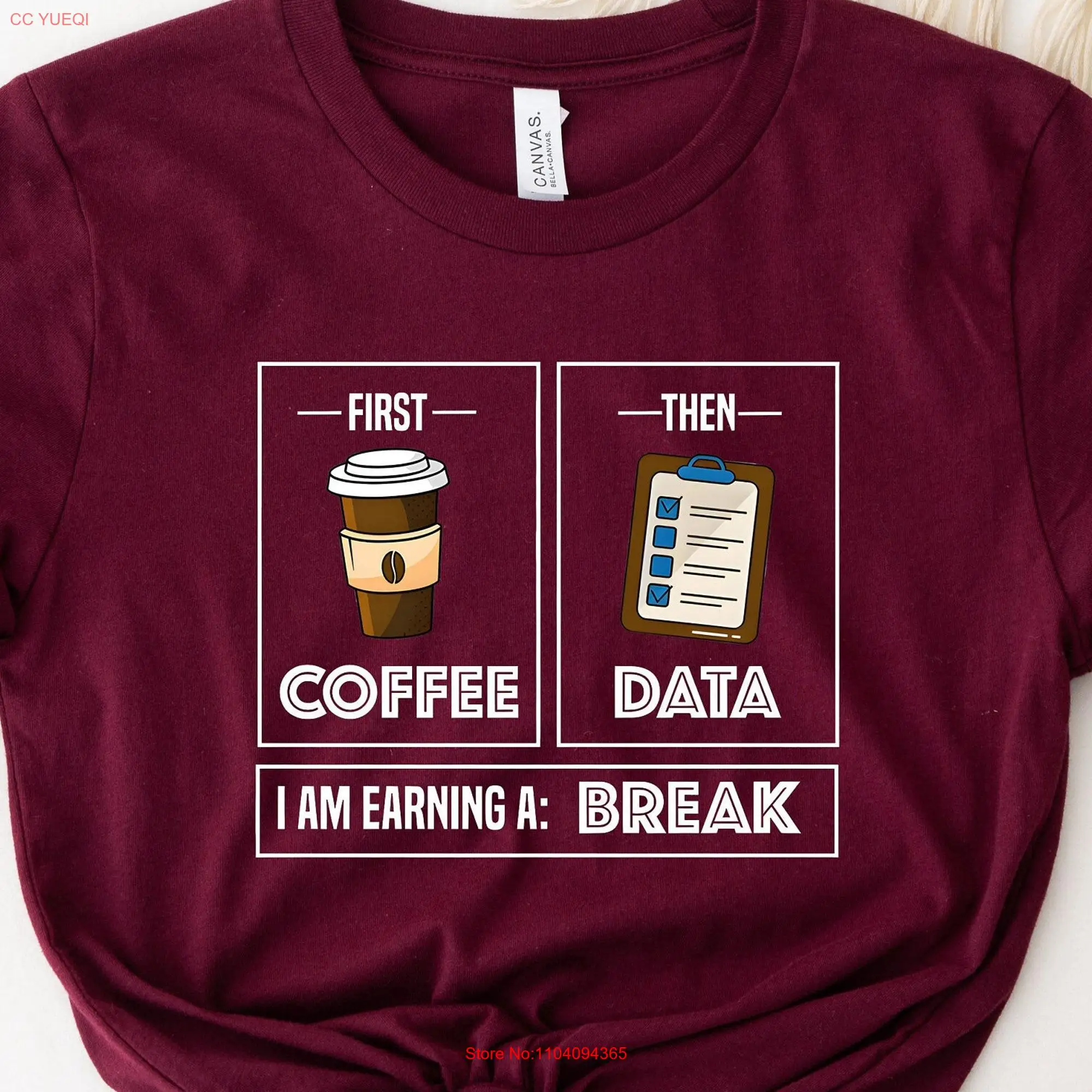 First Coffee Then Data I Am Earning A Break T Shirt Special Education School Psychologist IEP For Teacher