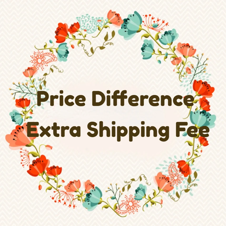Please provide a link to supplement the shipping fee or price difference. Thank you. If you have any questions, please communica
