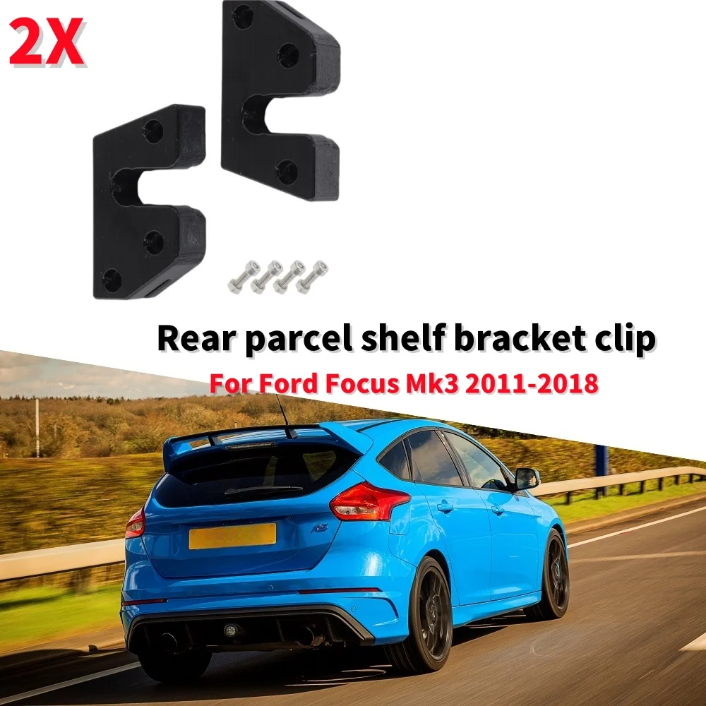 

2Pcs Rear Parcel Shelf Bracket Clip Fastener Car Fastener Clip Accessories For Ford Focus Mk3 2011-2018 Rear Racks Accessories