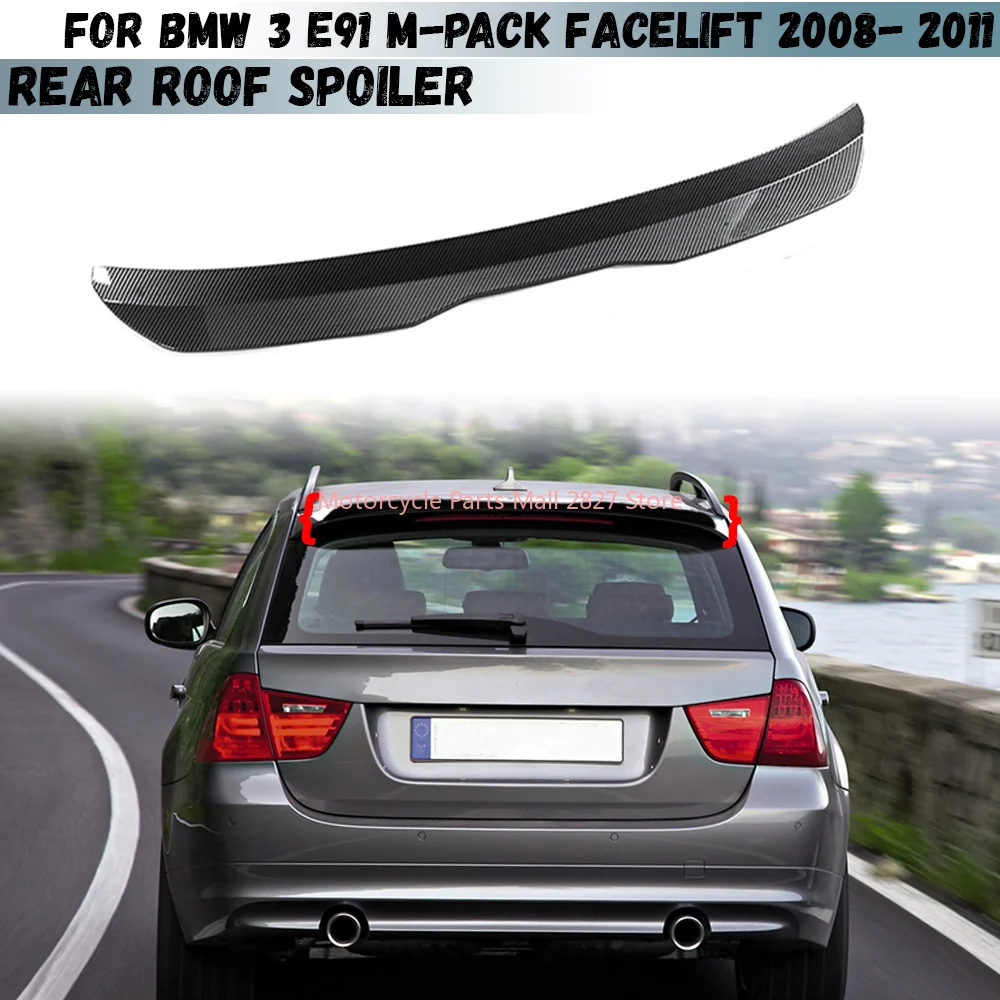 Car Rear Roof Spoiler Lip Extension Rear Trunk Spoiler Lip Wing For BMW 3 Series E91 M-PACK FACELIFT 2008 2009 2010 2011