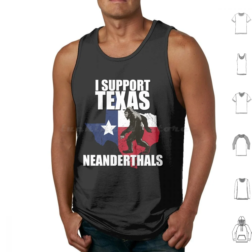 I Support Texas Tank Tops Print Cotton Wishing Fox Proud Texas Neanderthal Neanderthals Neanderthal Thinking 2021 Caveman