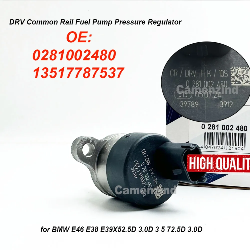 

0281002480 13517787537 Common Rail Pressure Regulator Control Valve High Quality For BMW 3 5 7 SERIES E46 E38 E39 X5 2.5D 3.0D