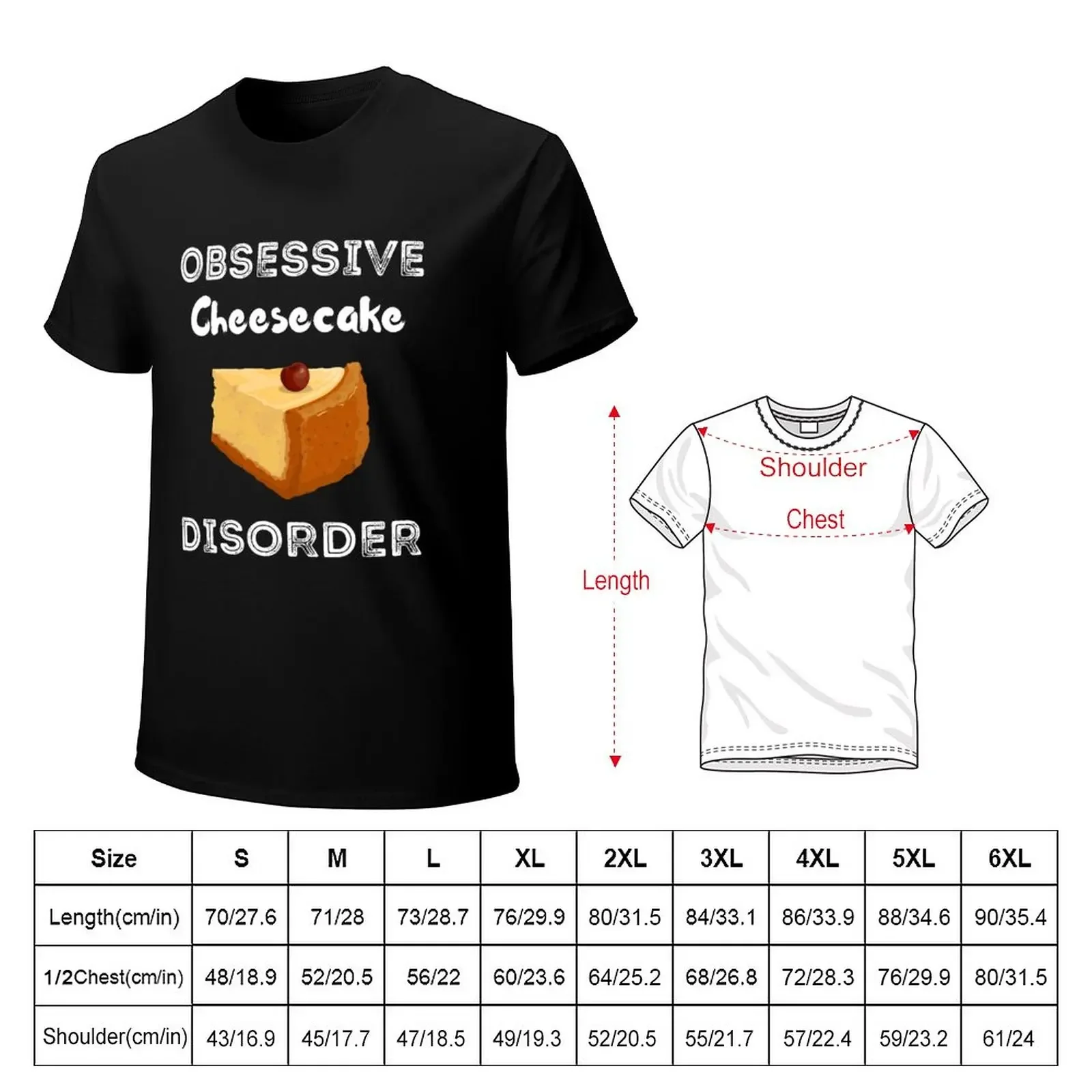 Obsessive Cheesecake Disorder Shirt T-Shirt quick-drying blacks men t shirts