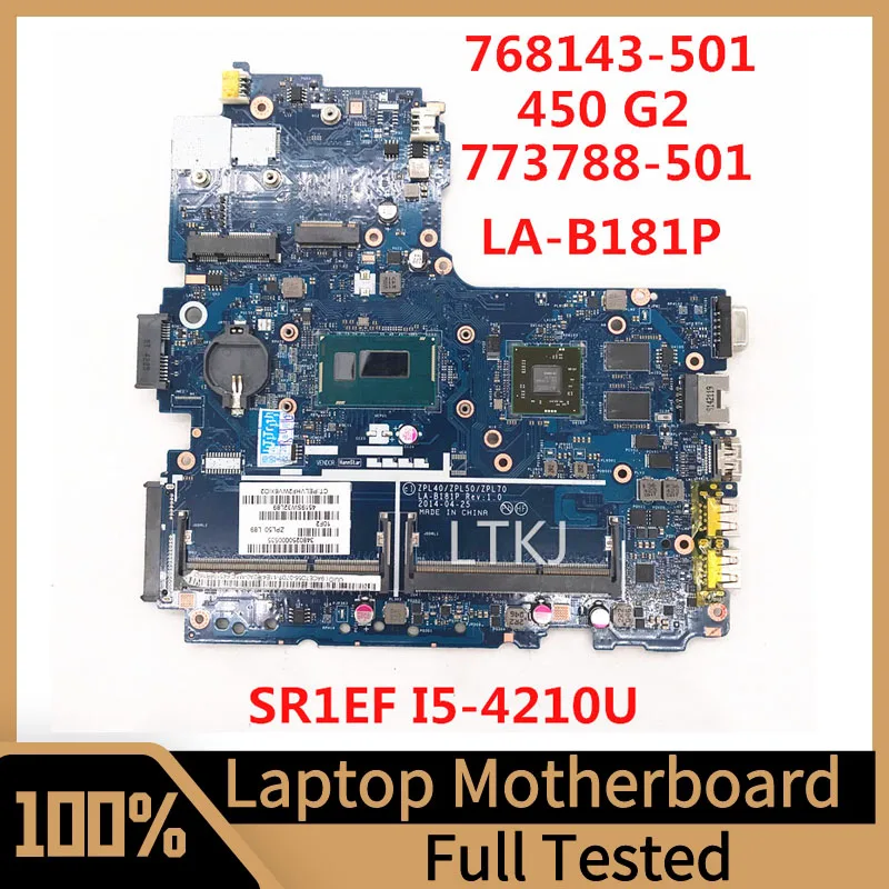 

768143-501 768143-001 768143-601 773788-501 For HP 450 G2 Laptop Motherboard LA-B181P W/SR1EF I5-4210U CPU 216-0858030 100% Test