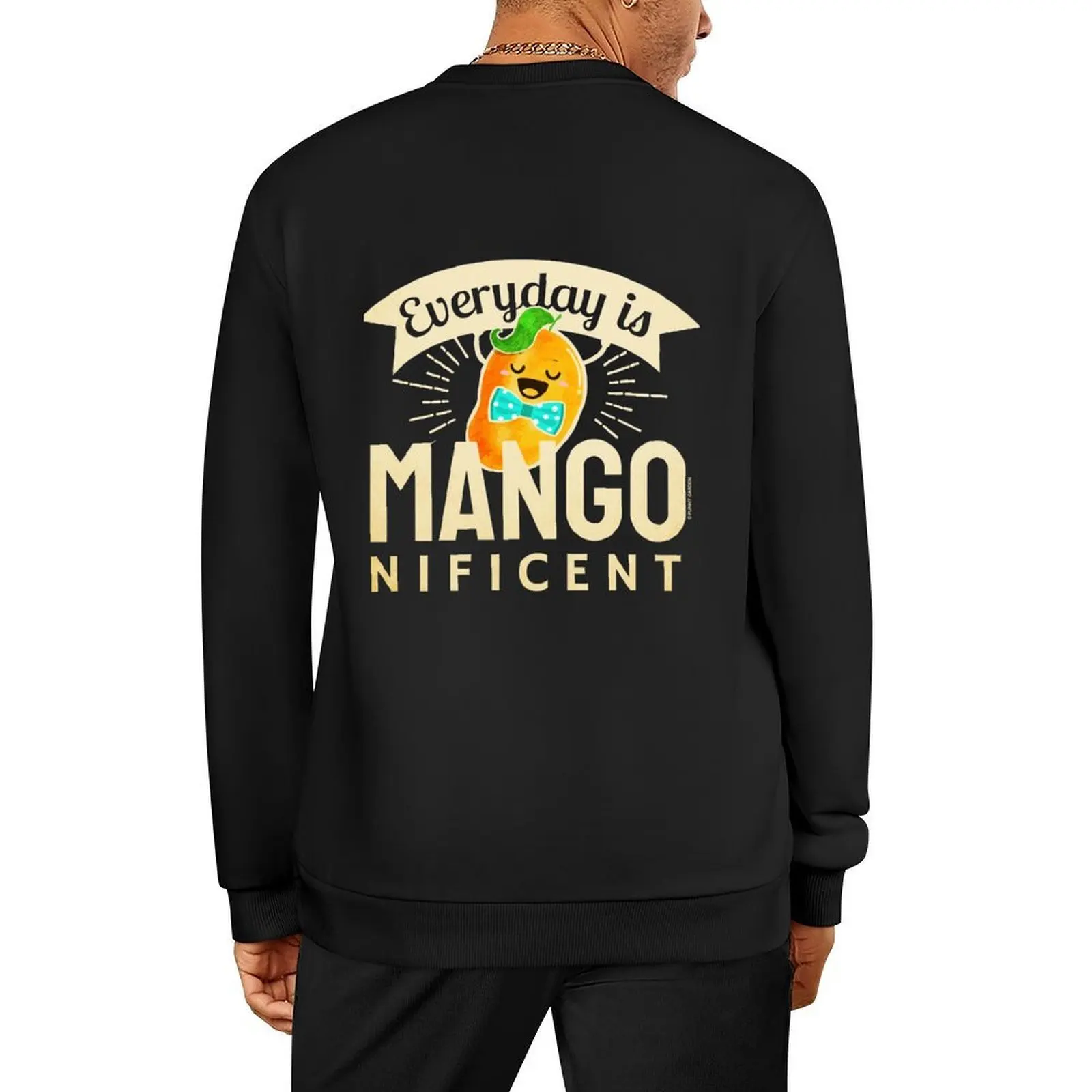 

Everyday is Mangonificent - Punny Garden Pullover autumn new products anime clothing anime clothes men sweatshirt