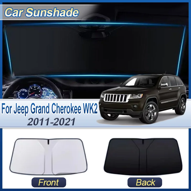 

Солнцезащитные козырьки для Jeep Grand Cherokee WK2 2011 2012 ~ 2021 автомобильный солнцезащитный козырек, передняя крышка лобового стекла, защита от ультрафиолета, автомобильные аксессуары
