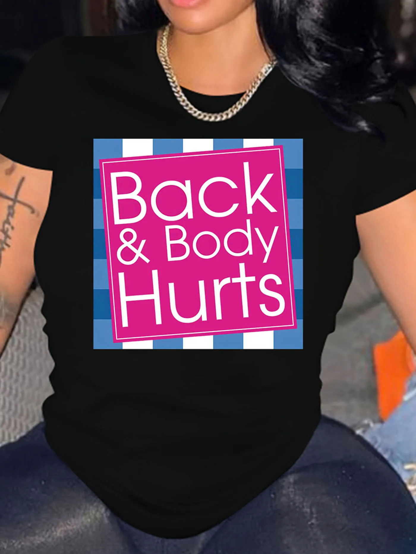 

Back & Body Hurts Women's Tee - Funny Parody Graphic, Casual Humor Top