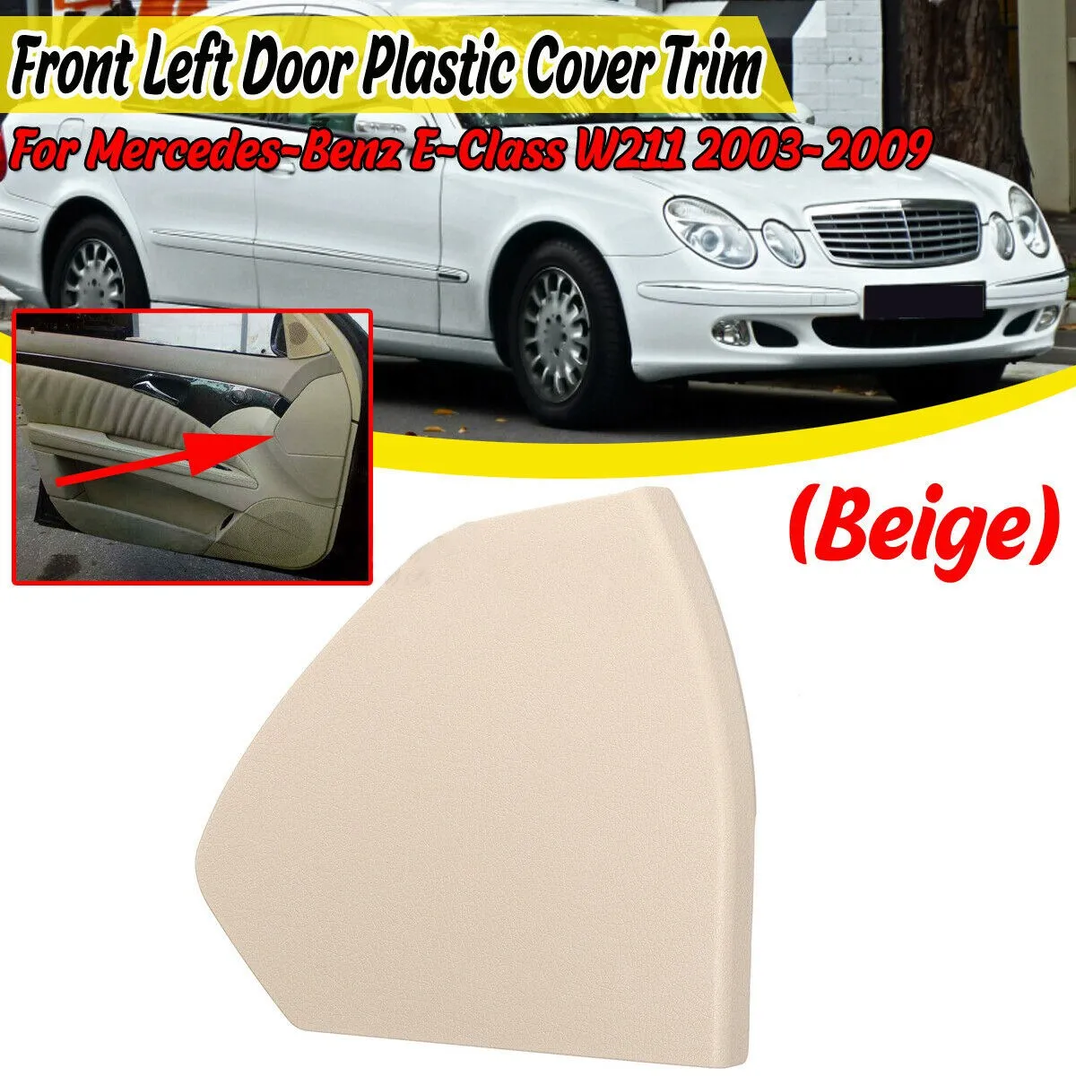 for E-Class W211 2003-2009 Beige Front Left Side Door Upper Cover 2117270148