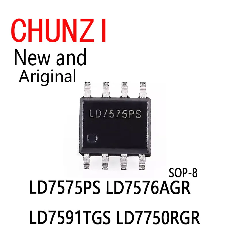10 piezas nuevas y originales SMD LD7575 LD7576 LD7591 LD7750 SOP-8 LD7575PS LD7576AGR LD7591TGS LD7750RGR