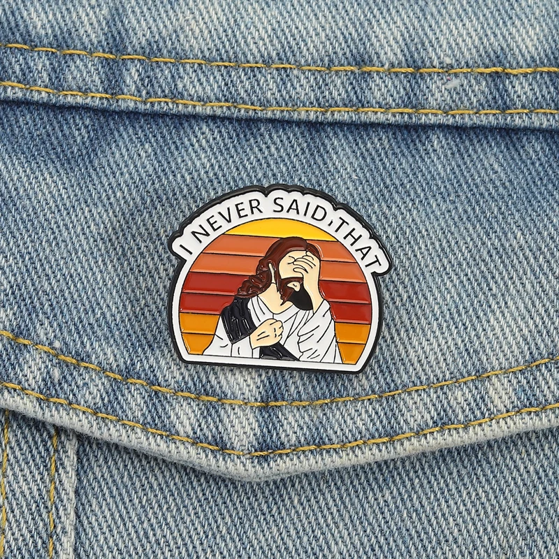 يسوع المسيح لم أقول أبدًا أن المينا دبابيس عيد الميلاد المشاعر دبابيس شارات التلبيب الإيمان مجوهرات هدية للأطفال الأصدقاء