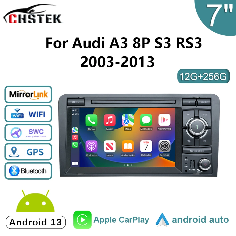 CHSTEK Car Radio Player Android 13 For Audi A3 8P S3 RS3 2003-2013 Wireless Carplay WIFI 4G Bluetooth Multimedia Qualcomm GPS