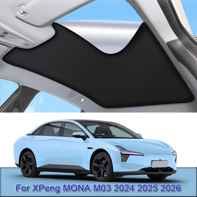 

For XPeng MONA M03 2024 2025 2026 Car Electrostatic Adsorption Sunroof Sunshade Heat Insulation Skylight Sticker Accessories