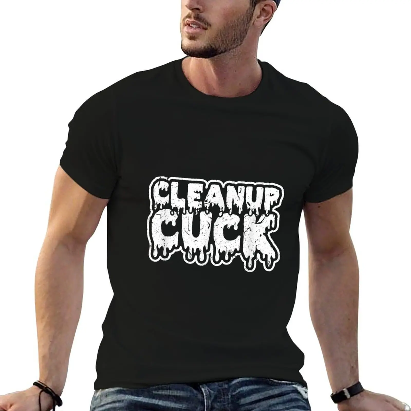 Cleanup Cuck Kinky Creampie Submissive Cuckold Boy Fetish T-Shirt customizeds custom shirt Men's t-shirt