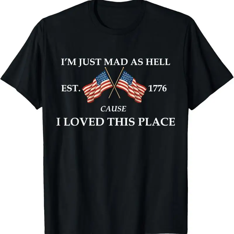 Sono Solo Pazzo Come L'inferno Perché Sono Amato Questo Posto Est 1776 T-Shirt