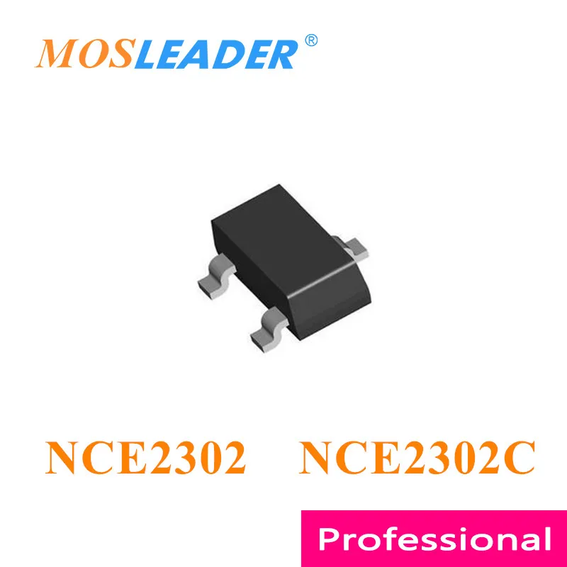 Mosleader NCE2302 NCE2302C SOT23 3000PCS N-Channel 20V 2.8A 4A 3.3A Made in China Wysoka jakość