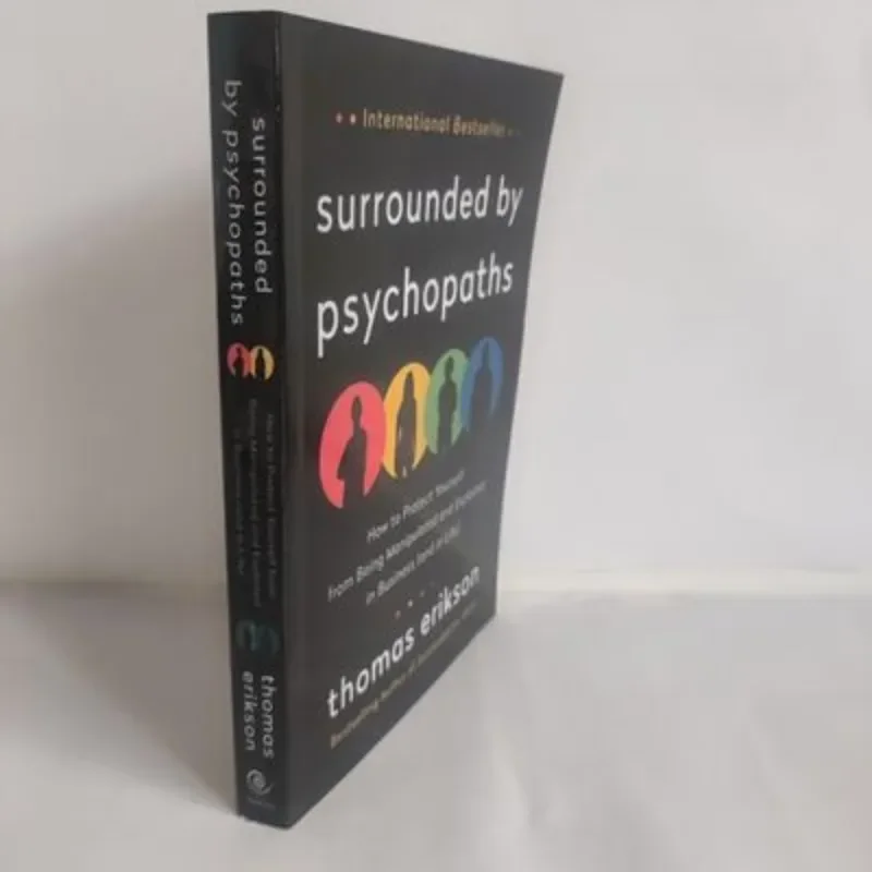 Surrounded By Psychopaths By Thomas Erikson or How To Stop Being Exploited By Others English Book Bestseller Novel