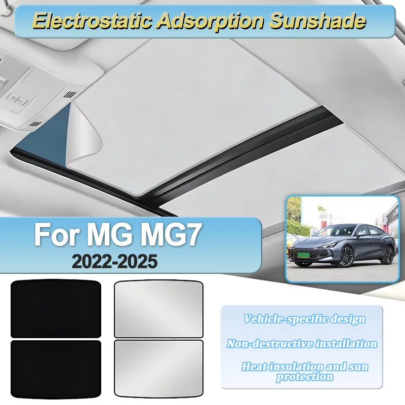 

Electrostatic Adsorption Sunroof For MG MG7 2022 2023 2024 2025 Accessories Skylight Sunshade Car Glass Roof Insulation Visors