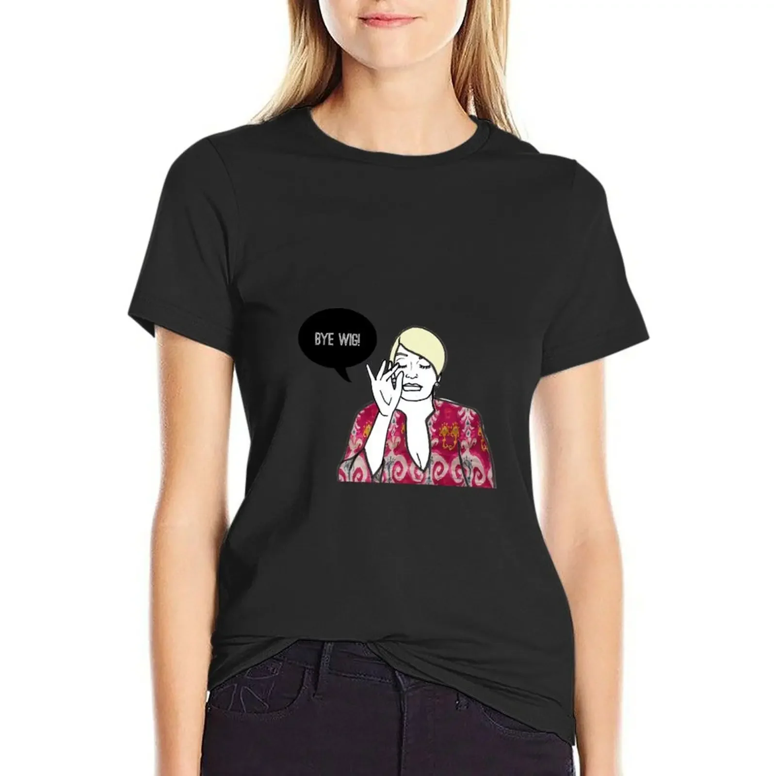 

Bye Wig! T-Shirt plus size tops vintage plus sizes workout t shirts for Women