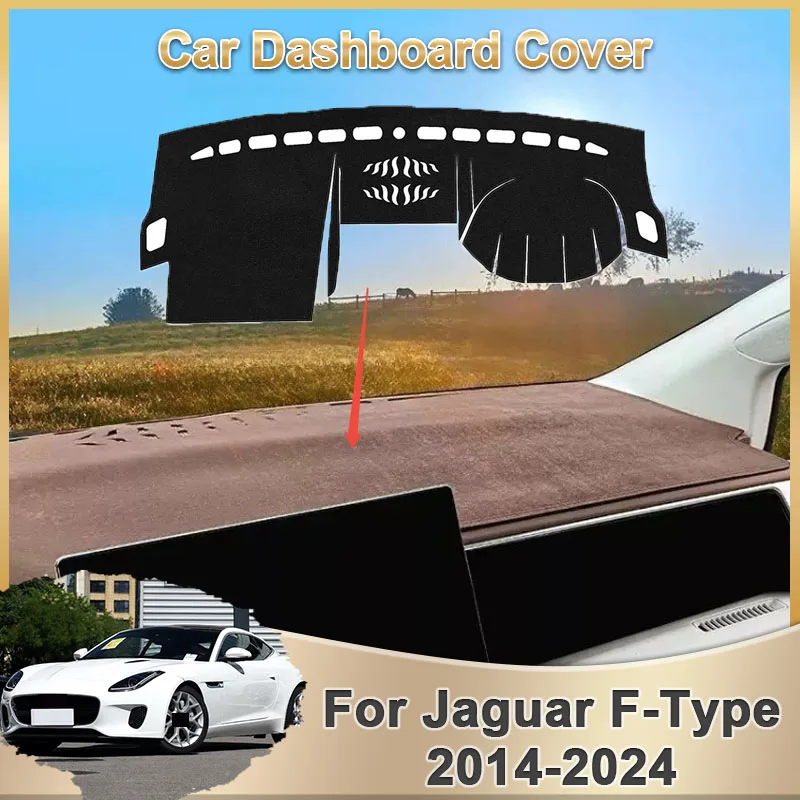 

For Jaguar F-Type 2014-2024 Car Dustproof Anti-Slip Center Console Dash Mat Dashboard Cover Mat Sunshade Dashmat Car Accessories
