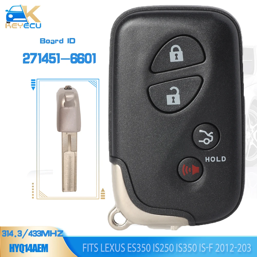 

KEYECU Board ID: 271451-6601 Smart Remote Key 312MHz/314MHz/433MHz for Lexus ES350 2011 IS250 IS350 2012 2013 FCCID: HYQ14AEM