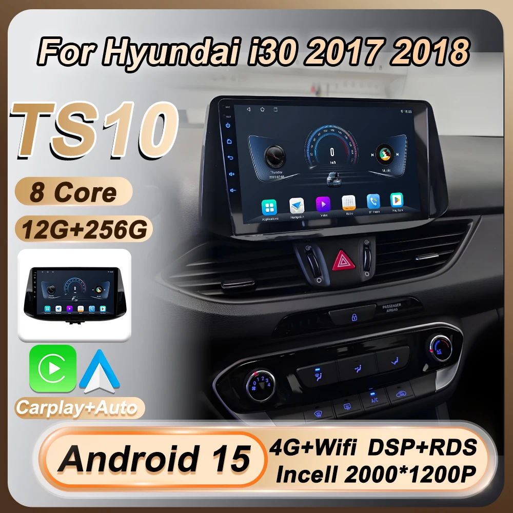 

Autoradio 2 Din For Hyundai i30 2017 2018 Android 15 Carplay Auto Screen Car Radio Navigation GPS 8 Core Bluetooth 5G Wifi DSP