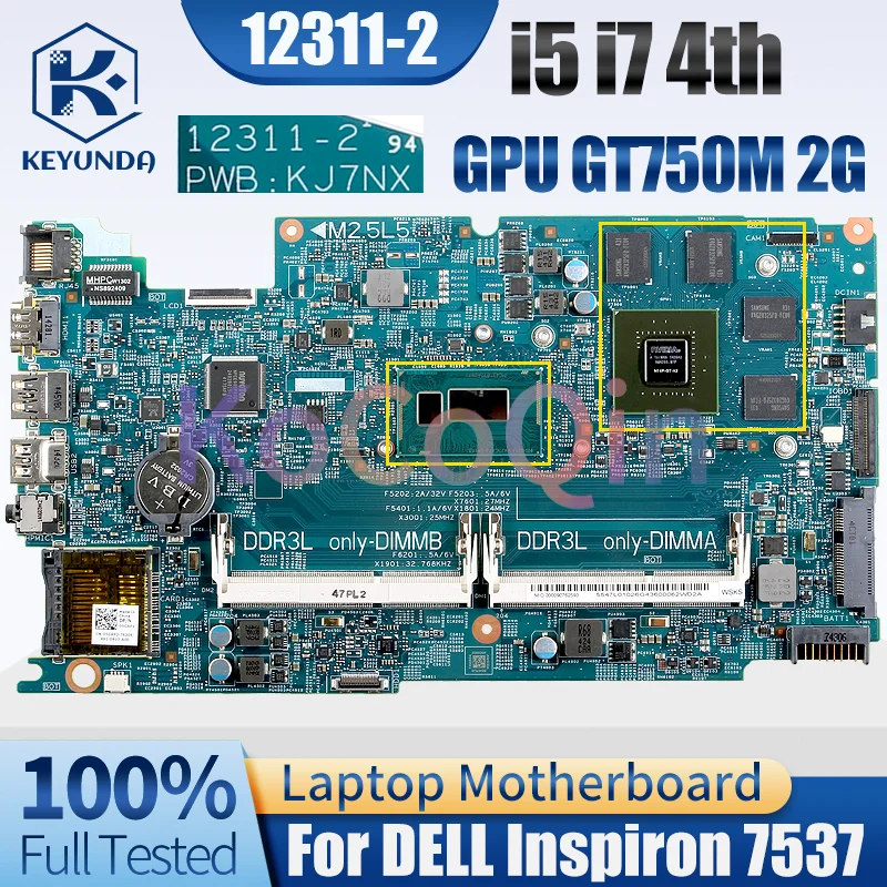 12311-2 For DELL Inspiron 7537 Notebook Mainboard i5 i7 4th Gen GT750M 2G 03V4T2 0DPX9G Laptop Motherboard Full Tested