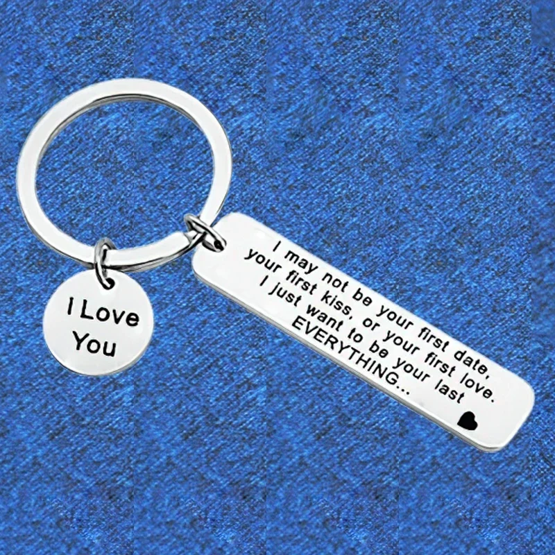 Romantic Gift Keychain Pendant Metal Boyfriend Girlfriend Couple Valentines Birthday Gift Key Chain I May Not Be Your First Date