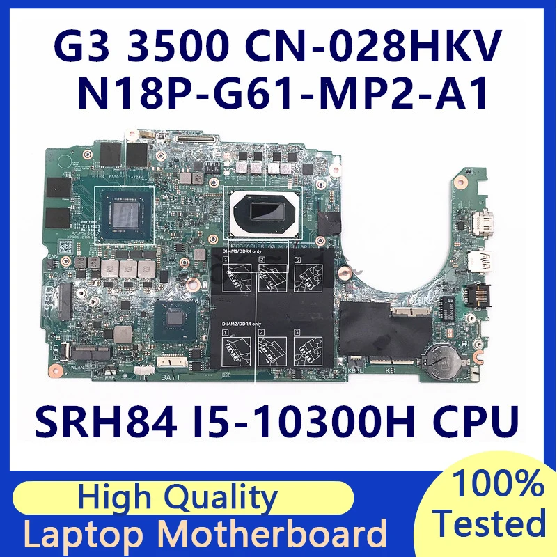 CN-028HKV 028HKV 28HKV For Dell 3500 Laptop Motherboard With SRH84 I5-10300H CPU N18P-G61-MP2-A1 19795-1 100% Fully Tested Good