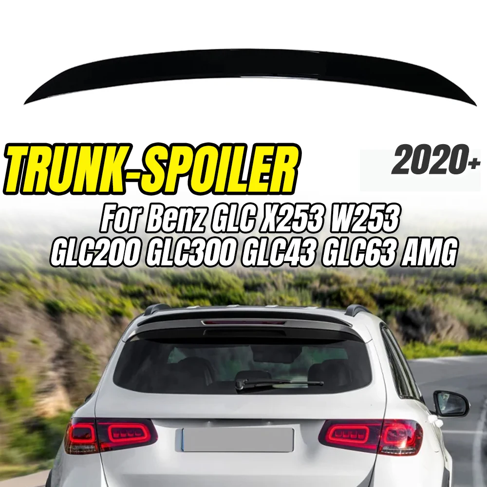 

For Benz GLC X253 W253 GLC200 GLC300 GLC43 GLC63 AMG 2020+ Glossy Black Rear Spoiler Wing Trunk Lip,Car Styling Upgrade.