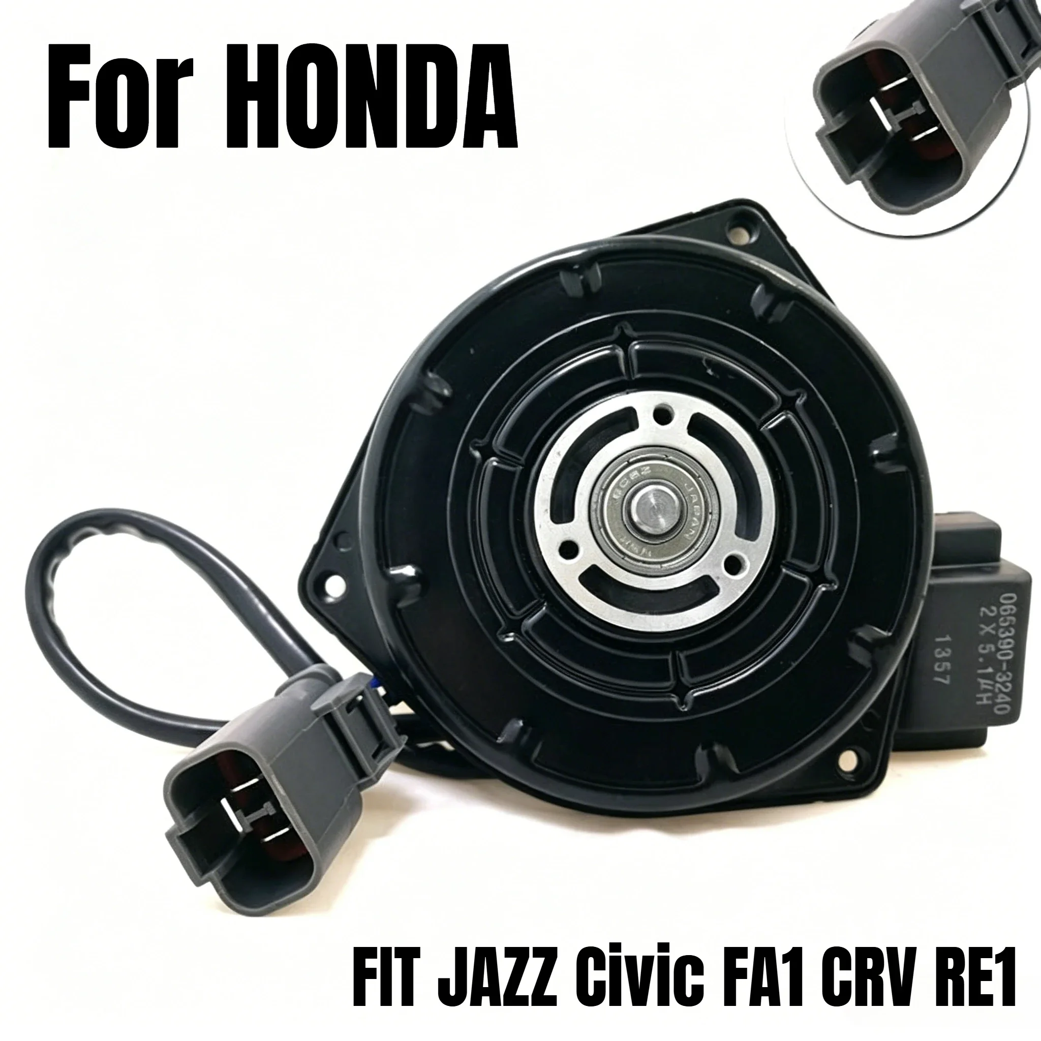 Cooling Fan Motor For HONDA FIT JAZZ 2005-2008 GD1/GD3 FIT SALOON 03-06 GD6/GD8 Civic 2006-2011 FA1 CRV 2007-2011 RE1/2/4
