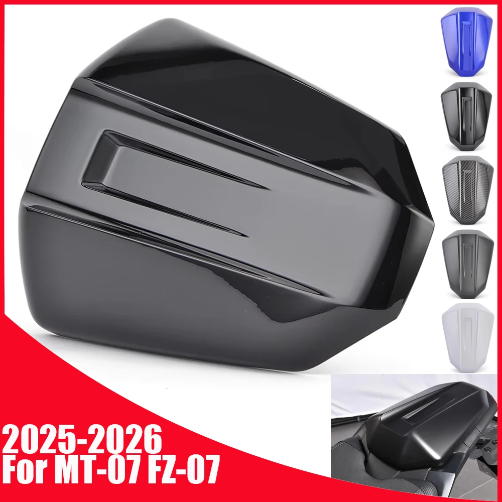 MT07 FZ07 Passenger Rear Seat Cover Cowl For Yamaha MT-07 FZ-07 2025 2026 MT FZ 07