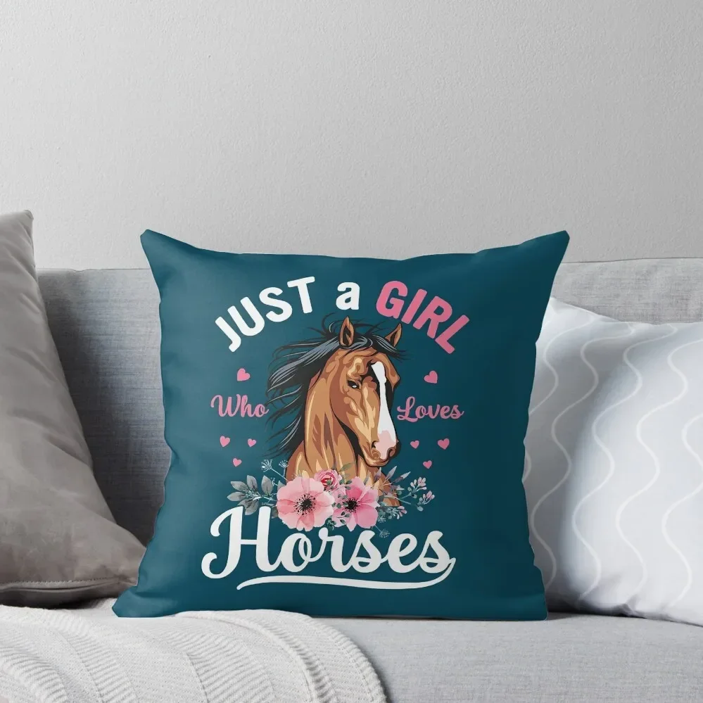 Horse Just a Girl Who Loves Horses Equestrian Rider Brown Horse Throw Pillow Cushions Ornamental Pillow Pillow