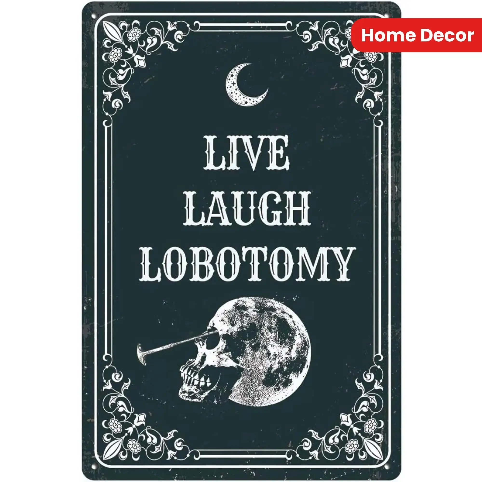 Dekorative Schilder und Plaketten „Live Laugh Lobotomy Dark Humor“ Metallschild – Gothic-Wandkunst mit Totenkopf- und Monddesign, perfekt für Ho