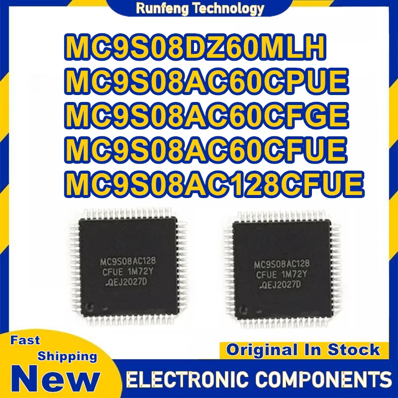 

5PCS MC9S08DZ60MLH MC9S08AC60CPUE MC9S08AC60CFGE MC9S08AC60CFUE MC9S08AC128CFUE QFP IC chipset New Original in stock