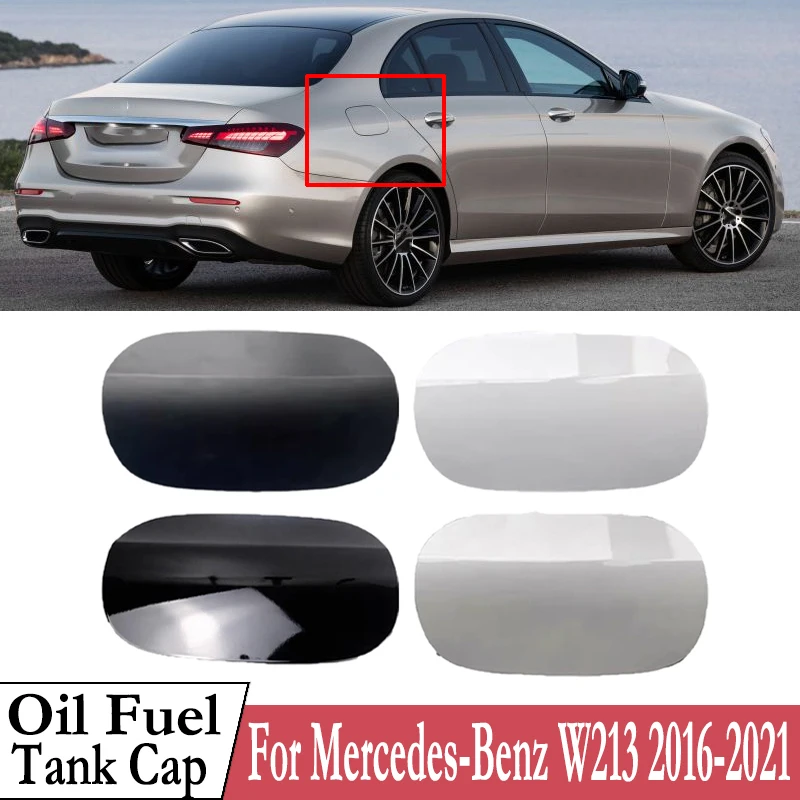 Для Mercedes-Benz E-Class W213 E200L E300L E320L E260L 2016-2021 Новая внешняя крышка масляного топливного бака автомобиля, декоративная крышка A2137572100