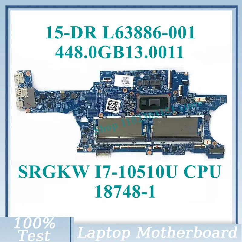 L63886-001 L63886-501 L63886-601 Mit SRGKW I7-10510U CPU 448.0GB13.0011 Für HP 15-DR Laptop Motherboard 18748-1 100% Getestet Gute