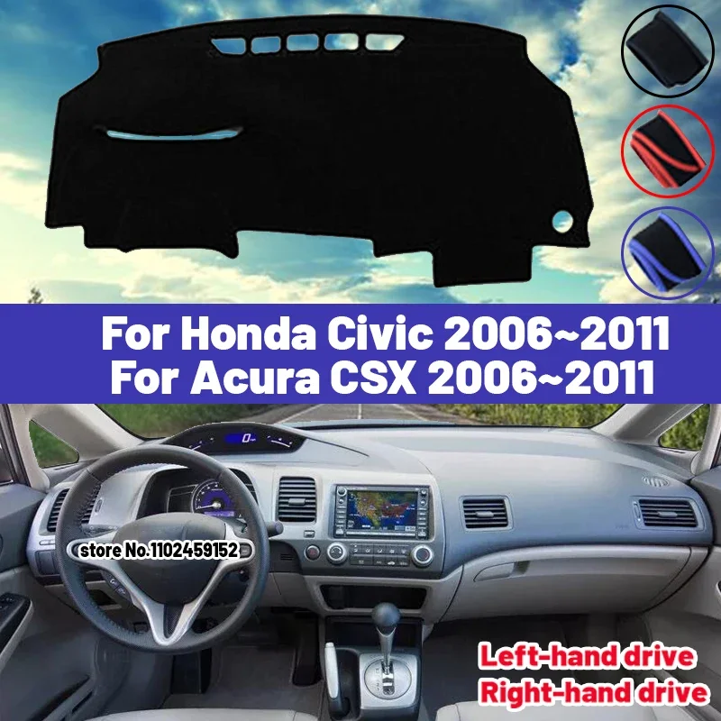 

Высокое качество для Honda Civic Acura CSX 2006 2007 2008 2009 2010 2011, коврик для приборной панели автомобиля, солнцезащитный козырек, избегайте света, ковры