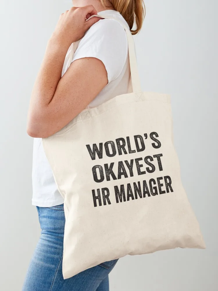

World's okayest HR manager Shirt, Funny HR manager Dad Husband Womens Boyfriend Birthday Christmas Gift idea Tote Bag