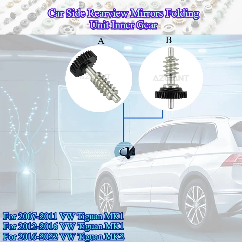 

AZGIANT for 2007-2022 VW Tiguan Car Side Rearview Mirrors Folding Unit Inner Gear Replace Brand New Repair Kits