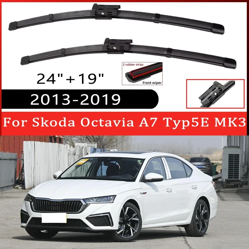 

2pcs Wiper Front Wiper Blades Set For Skoda Octavia A7 Typ5E MK3 2013-2019 Windshield Windscreen Window 24"+19" Car Accessories