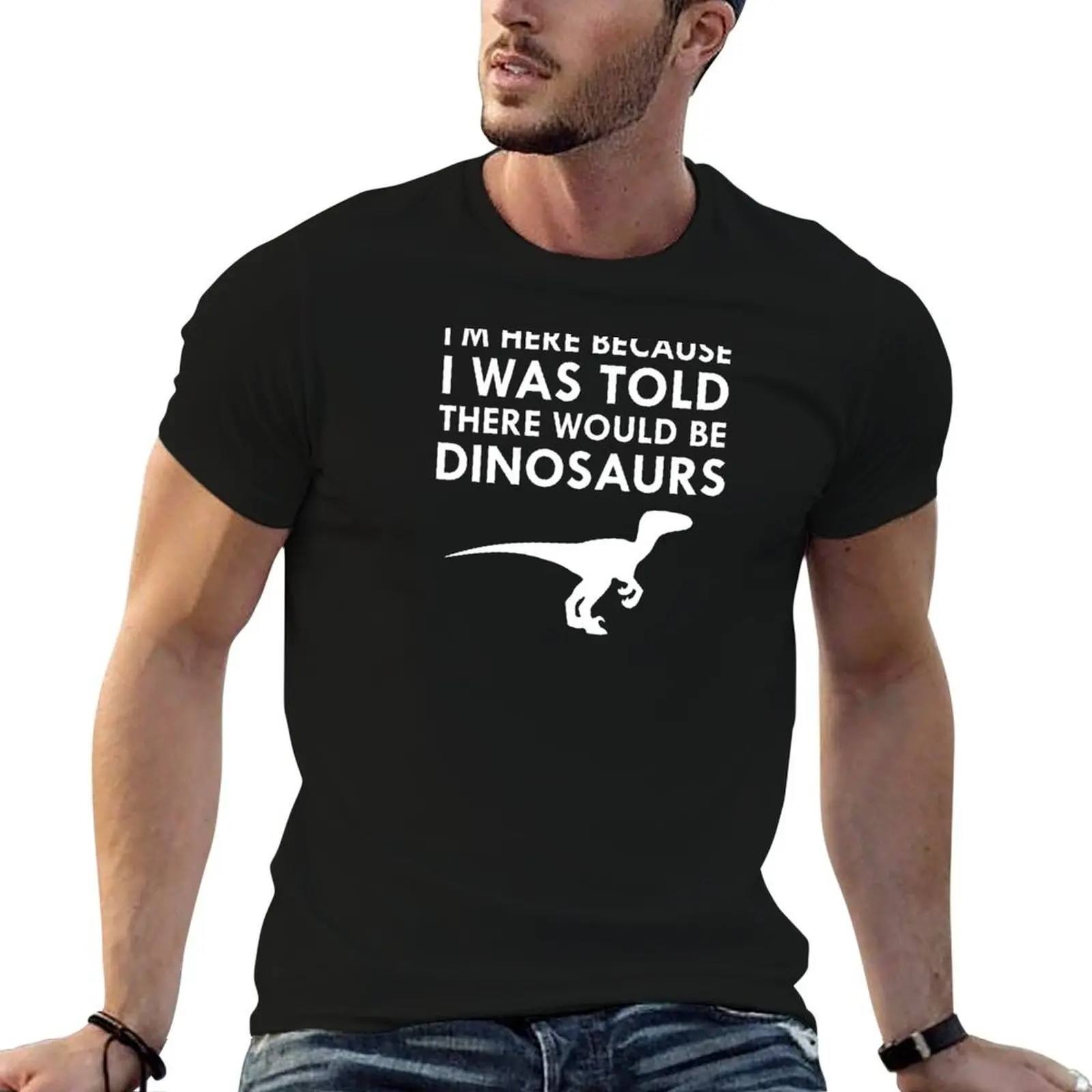 I Was Told There Would Be Dinosaurs Museum Velociraptor T-Shirt graphic tee shirt affliction shirts cotton t shirt men