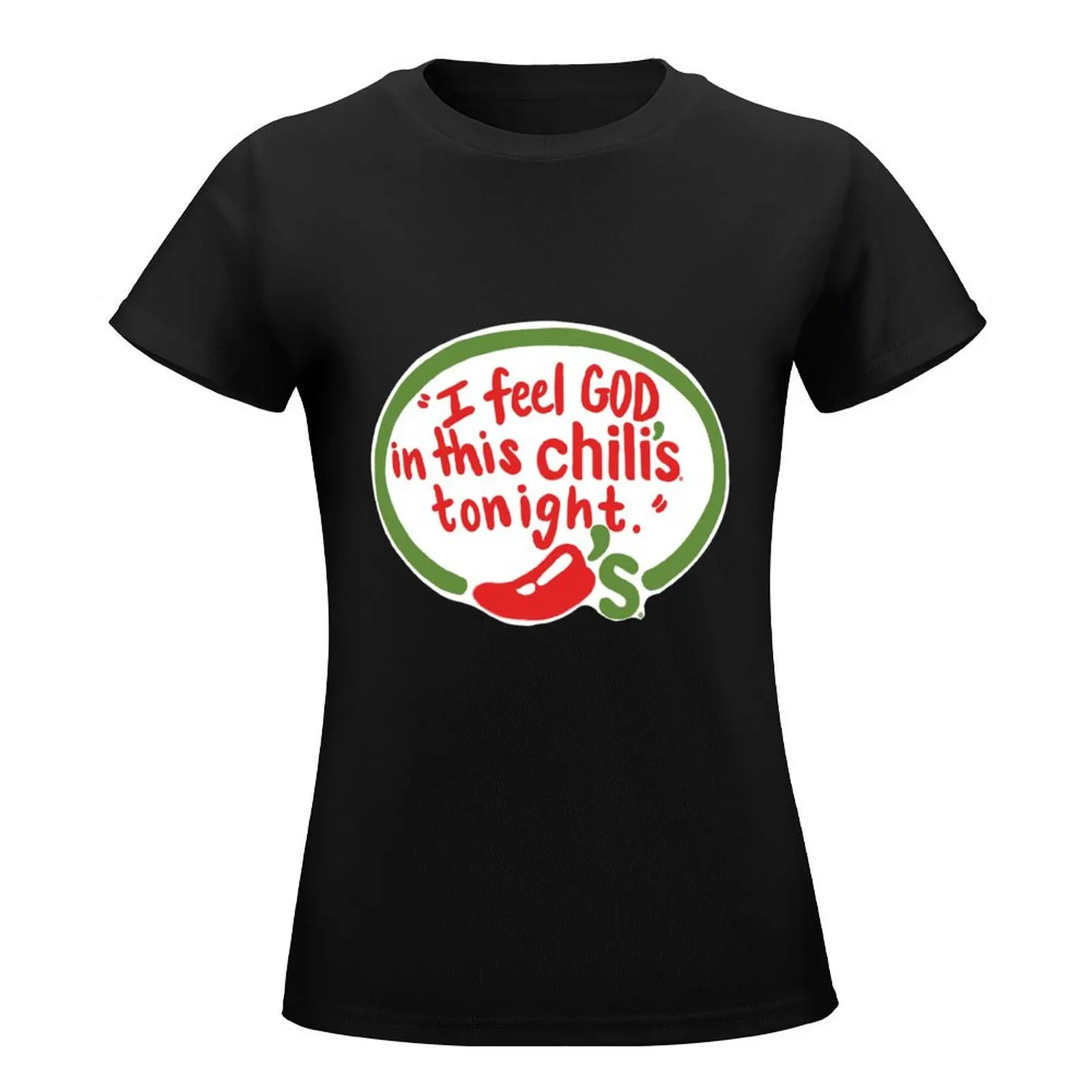 I Feel God in This Chili’s Tonight T-Shirt animal print shirts graphic tees t shirts for Women