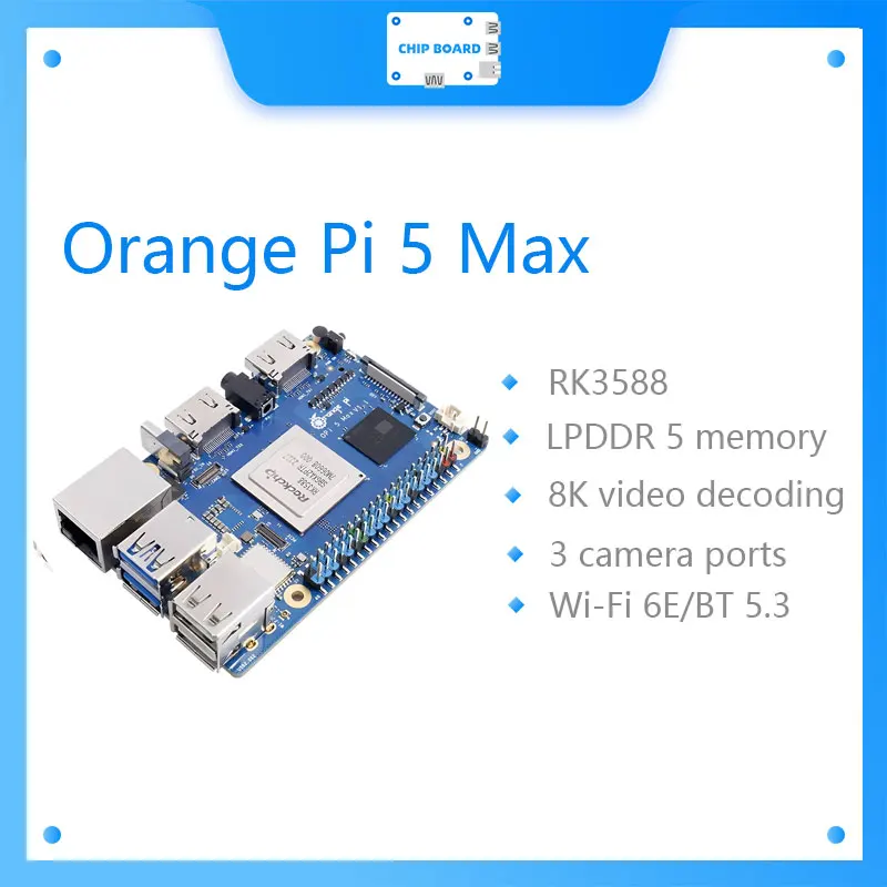 

Плата разработки Orange Pi 5 Max 16 ГБ ОЗУ LPDDR5 Rockchip RK3588