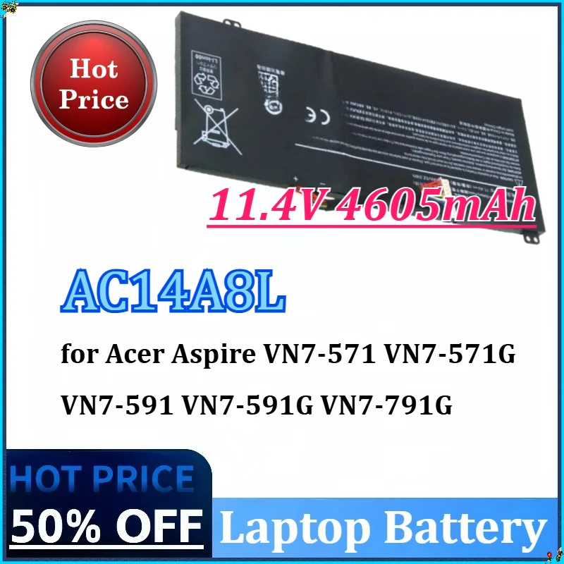

11.4V 4605mAh AC14A8L Laptop Battery for Acer Aspire VN7-571 VN7-571G VN7-591 VN7-591G VN7-791G MS2391 KT.0030G.001
