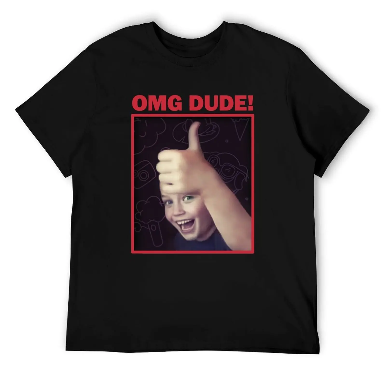 

OMG DUDE T-Shirt men t shirt cotton 100% funny t shirts dark humor T-Shirt