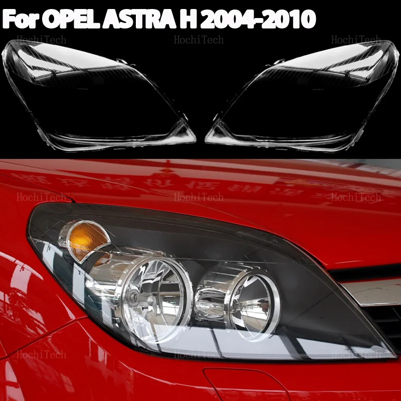 Headlight Lampshade Transparent Headlight Lens Left and Right Lampshade Cover For OPEL ASTRA H 2004-2010