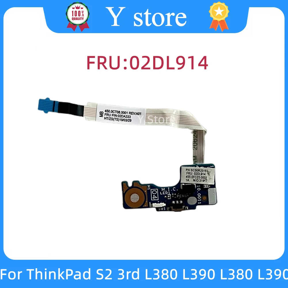 

Y Store Original For Lenovo ThinkPad Yoga S2 3rd L380 L390 L380 L390 02DL914 Power Button Board With Cable Fast Ship