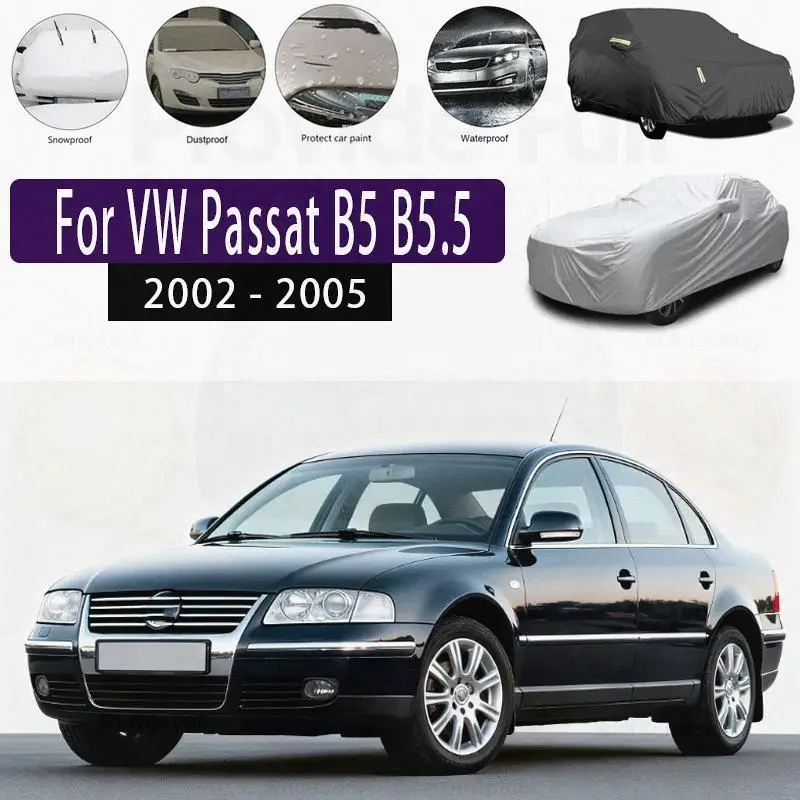 

For VW Passat B5 B55 2002-2005 Outdoor Protection Waterproof Dustproof Sunshade for VW Passat B5 B55 2002-2005 Car Covers